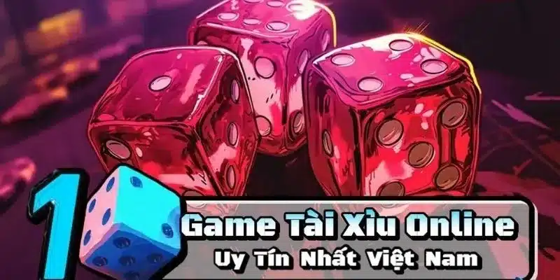 Danh sách top game tài xỉu được yêu thích nhất mà bạn không nên bỏ qua